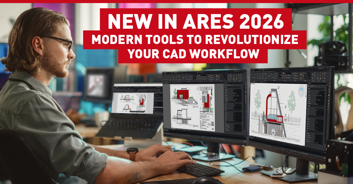 New Features In ARES 2026 Modernize CAD Workflows Graebert Twitter Facebook Graebert New In ARES 2026 2025 