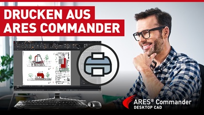 DE-Webinar-Drucken-aus-ARES Commander-2025